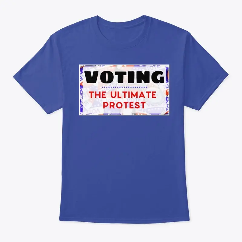 Voting: The Ultimate Protest