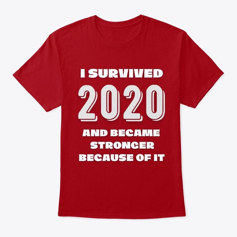 I Survived 2020 (Stronger)